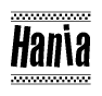 The clipart image displays the text Hania in a bold, stylized font. It is enclosed in a rectangular border with a checkerboard pattern running below and above the text, similar to a finish line in racing. 