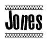 The image is a black and white clipart of the text Jones in a bold, italicized font. The text is bordered by a dotted line on the top and bottom, and there are checkered flags positioned at both ends of the text, usually associated with racing or finishing lines.