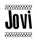 The clipart image displays the text Jovi in a bold, stylized font. It is enclosed in a rectangular border with a checkerboard pattern running below and above the text, similar to a finish line in racing. 