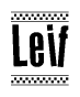 The image is a black and white clipart of the text Leif in a bold, italicized font. The text is bordered by a dotted line on the top and bottom, and there are checkered flags positioned at both ends of the text, usually associated with racing or finishing lines.