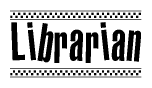 The image contains the text Librarian in a bold, stylized font, with a checkered flag pattern bordering the top and bottom of the text.