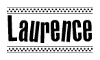 The image is a black and white clipart of the text Laurence in a bold, italicized font. The text is bordered by a dotted line on the top and bottom, and there are checkered flags positioned at both ends of the text, usually associated with racing or finishing lines.