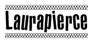 The image is a black and white clipart of the text Laurapierce in a bold, italicized font. The text is bordered by a dotted line on the top and bottom, and there are checkered flags positioned at both ends of the text, usually associated with racing or finishing lines.