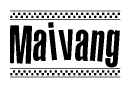 The image is a black and white clipart of the text Maivang in a bold, italicized font. The text is bordered by a dotted line on the top and bottom, and there are checkered flags positioned at both ends of the text, usually associated with racing or finishing lines.