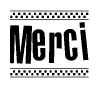 The image contains the text Merci in a bold, stylized font, with a checkered flag pattern bordering the top and bottom of the text.