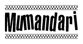 The clipart image displays the text Mumandari in a bold, stylized font. It is enclosed in a rectangular border with a checkerboard pattern running below and above the text, similar to a finish line in racing. 