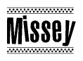 The image is a black and white clipart of the text Missey in a bold, italicized font. The text is bordered by a dotted line on the top and bottom, and there are checkered flags positioned at both ends of the text, usually associated with racing or finishing lines.