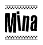 The image is a black and white clipart of the text Mina in a bold, italicized font. The text is bordered by a dotted line on the top and bottom, and there are checkered flags positioned at both ends of the text, usually associated with racing or finishing lines.