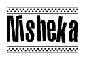 The image contains the text Nisheka in a bold, stylized font, with a checkered flag pattern bordering the top and bottom of the text.