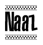 The image is a black and white clipart of the text Naaz in a bold, italicized font. The text is bordered by a dotted line on the top and bottom, and there are checkered flags positioned at both ends of the text, usually associated with racing or finishing lines.