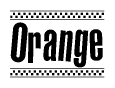 The image contains the text Orange in a bold, stylized font, with a checkered flag pattern bordering the top and bottom of the text.