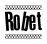 The image is a black and white clipart of the text Robet in a bold, italicized font. The text is bordered by a dotted line on the top and bottom, and there are checkered flags positioned at both ends of the text, usually associated with racing or finishing lines.