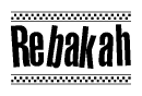 The image is a black and white clipart of the text Rebakah in a bold, italicized font. The text is bordered by a dotted line on the top and bottom, and there are checkered flags positioned at both ends of the text, usually associated with racing or finishing lines.