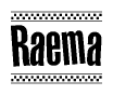 The image is a black and white clipart of the text Raema in a bold, italicized font. The text is bordered by a dotted line on the top and bottom, and there are checkered flags positioned at both ends of the text, usually associated with racing or finishing lines.