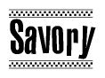 The clipart image displays the text Savory in a bold, stylized font. It is enclosed in a rectangular border with a checkerboard pattern running below and above the text, similar to a finish line in racing. 