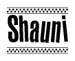 The image is a black and white clipart of the text Shauni in a bold, italicized font. The text is bordered by a dotted line on the top and bottom, and there are checkered flags positioned at both ends of the text, usually associated with racing or finishing lines.