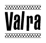 The clipart image displays the text Valra in a bold, stylized font. It is enclosed in a rectangular border with a checkerboard pattern running below and above the text, similar to a finish line in racing. 