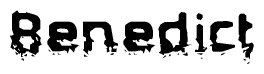 The image contains the word Benedict in a stylized font with a static looking effect at the bottom of the words
