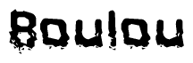The image contains the word Boulou in a stylized font with a static looking effect at the bottom of the words