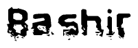 The image contains the word Bashir in a stylized font with a static looking effect at the bottom of the words
