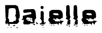 This nametag says Daielle, and has a static looking effect at the bottom of the words. The words are in a stylized font.