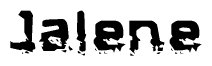 The image contains the word Jalene in a stylized font with a static looking effect at the bottom of the words
