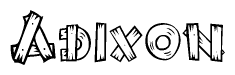 The image contains the name Adixon written in a decorative, stylized font with a hand-drawn appearance. The lines are made up of what appears to be planks of wood, which are nailed together