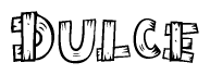 The image contains the name Dulce written in a decorative, stylized font with a hand-drawn appearance. The lines are made up of what appears to be planks of wood, which are nailed together