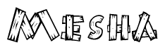 The image contains the name Mesha written in a decorative, stylized font with a hand-drawn appearance. The lines are made up of what appears to be planks of wood, which are nailed together