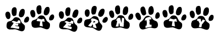 The image shows a row of animal paw prints, each containing a letter. The letters spell out the word Eternity within the paw prints.