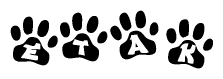 The image shows a row of animal paw prints, each containing a letter. The letters spell out the word Etak within the paw prints.
