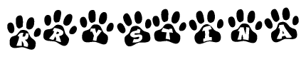 The image shows a row of animal paw prints, each containing a letter. The letters spell out the word Krystina within the paw prints.