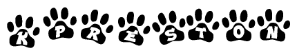 The image shows a series of animal paw prints arranged horizontally. Within each paw print, there's a letter; together they spell Kpreston