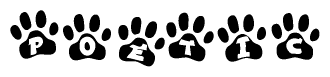 The image shows a series of animal paw prints arranged in a horizontal line. Each paw print contains a letter, and together they spell out the word Poetic.