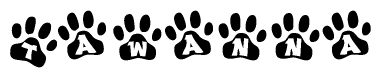 The image shows a row of animal paw prints, each containing a letter. The letters spell out the word Tawanna within the paw prints.
