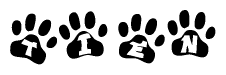 The image shows a series of animal paw prints arranged in a horizontal line. Each paw print contains a letter, and together they spell out the word Tien.
