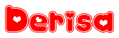 The image is a red and white graphic with the word Derisa written in a decorative script. Each letter in  is contained within its own outlined bubble-like shape. Inside each letter, there is a white heart symbol.
