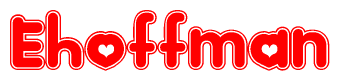 The image is a clipart featuring the word Ehoffman written in a stylized font with a heart shape replacing inserted into the center of each letter. The color scheme of the text and hearts is red with a light outline.