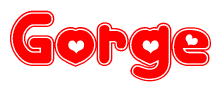 The image is a red and white graphic with the word Gorge written in a decorative script. Each letter in  is contained within its own outlined bubble-like shape. Inside each letter, there is a white heart symbol.