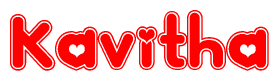 The image is a red and white graphic with the word Kavitha written in a decorative script. Each letter in  is contained within its own outlined bubble-like shape. Inside each letter, there is a white heart symbol.