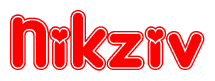The image displays the word Nikziv written in a stylized red font with hearts inside the letters.