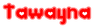 The image is a red and white graphic with the word Tawayna written in a decorative script. Each letter in  is contained within its own outlined bubble-like shape. Inside each letter, there is a white heart symbol.