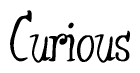 The image is of the word Curious stylized in a cursive script.