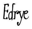 Edrye