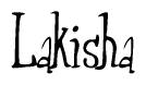 The image contains the word 'Lakisha' written in a cursive, stylized font.