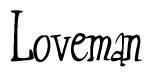 The image contains the word 'Loveman' written in a cursive, stylized font.