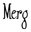 The image contains the word 'Merg' written in a cursive, stylized font.