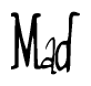 The image is of the word Mad stylized in a cursive script.