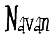 The image contains the word 'Navan' written in a cursive, stylized font.