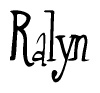 Ralyn